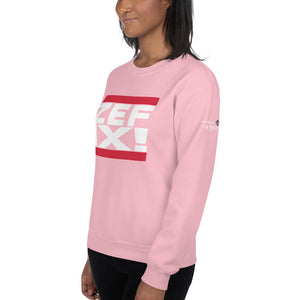 -ZEFIX!- Sweatshirt