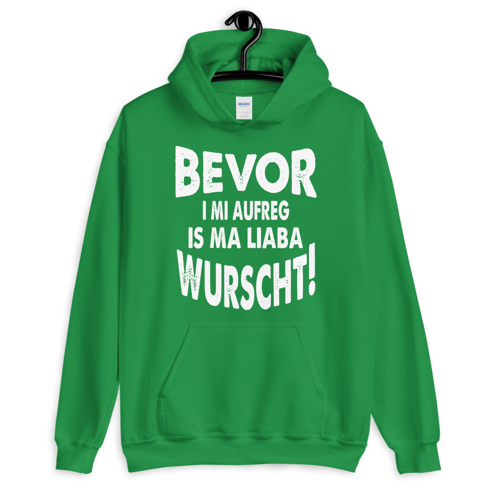 -BEVOR I MI AUFREG- Kapuzenpulli