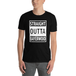 -STRAIGHT OUTTA BAYERWOID- Kurzarm-Unisex-T-Shirt