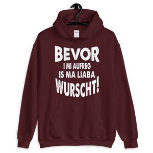 -BEVOR I MI AUFREG- Kapuzenpulli