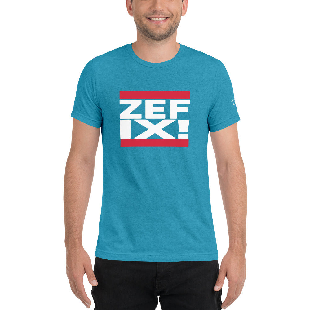 -ZEFIX!- Kurzärmeliges T-Shirt